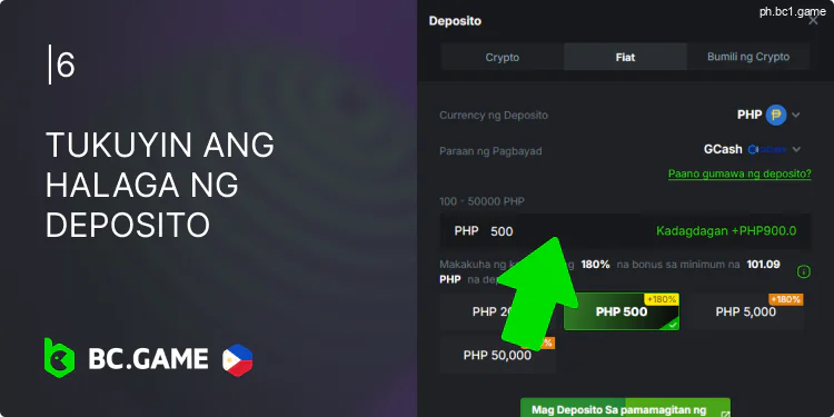 Tukuyin ang halaga ng deposito na idaragdag sa iyong BC.Game account